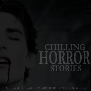 Chilling Horror Stories - Audiobook